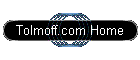 Tolmoff.com Home