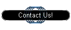 Contact Us!