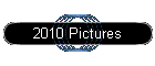 2010 Pictures