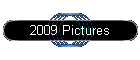 2009 Pictures