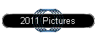 2011 Pictures