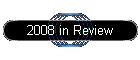 2008 in Review